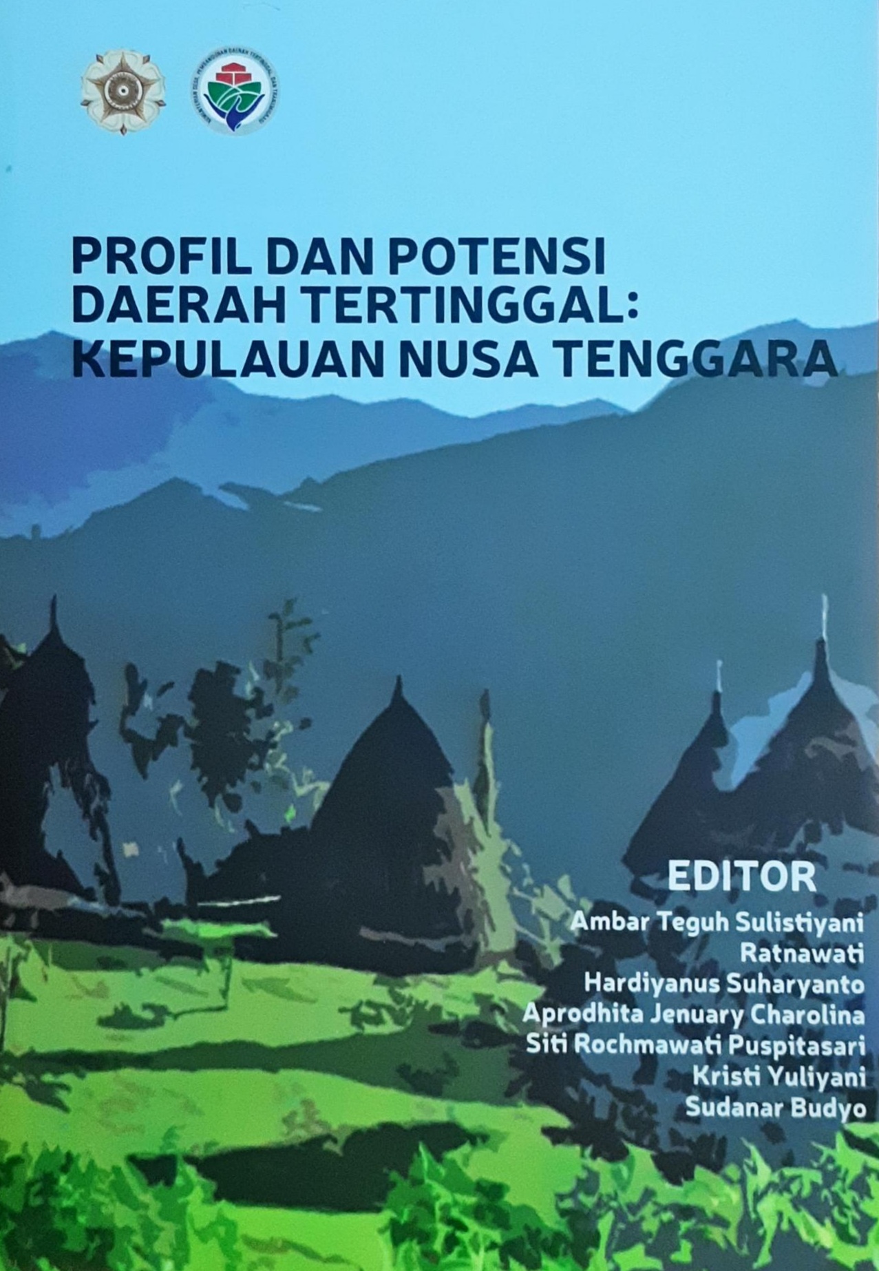 Profil dan Potensi Daerah Tertinggal, Kepulauan Nusa Tenggara, Tahun 2019.