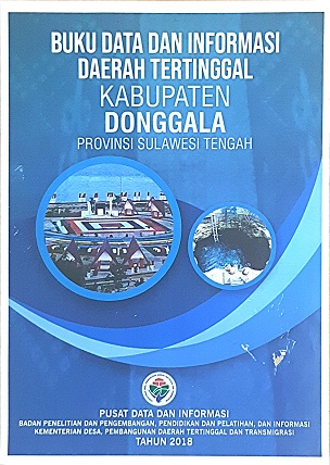 Data dan Informasi Daerah Tertinggal, Kabupaten Donggala, Provinsi Sulawesi Tengah.