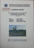 Laporan Akhir Penyusunan Database Lahan Permukiman Transmigrasi Walla Ndimu, Kecamatan Kodi Bangendo, Kabupaten Sumba Barat Daya, Provinsi Nusa Tenggara Timur Tahun 2014.