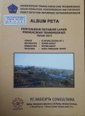 Album Peta Penyusunan Database Lahan Permukiman Transmigrasi Elopare/Gaura SP.2 Kecamatan Laboya Barat, Kabupaten Sumba Barat, Provinsi Nusa Tenggara Timur Tahun 2014.