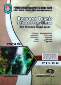 Pilok Rencana Teknis Satuan Permukiman [ RTSP ] dan Rencana Teknis Jalan [ RTJ ] Lokasi Permata, Kabupaten Kubu Raya, Provinsi Kalimantan Barat, Tahun 2009.