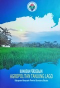 Kawasan Perdesaan Agorpolitan Tanjung Lago, Kabupaten Banyuasin, Provinsi Sumatera Selatan, Tahun 2019.