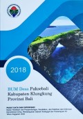 BUM Desa Paksebali Kabupaten Klungkung, Provinsi Bali, Tahun 2018.