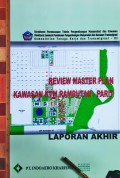Penyusunan Master Plan KTM Rambutan - Parit, Kabupaten Ogan Ilir, Provinsi Sumatera Selatan, Tahun 2012.