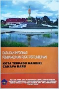Data Dan Informasi Pembangunan Pusat Pertumbuhan Kota Terpadu Mandiri Cahaya Baru, Kabupaten Barito Kuala, Provinsi Kalimantan Selatan, Tahun 2012.