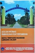 Data Dan Informasi Pembangunan Pusat Pertumbuhan Kota Terpadu Mandiri Lunang Silaut, Kabupaten Pesisir Selatan, Provinsi Sumatera Barat Tahun 2012.
