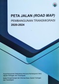 Peta Jalan (Road Map) Pembangunan Transmigrasi 2020 - 2024.