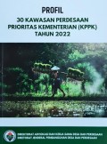 Profil 30 Kawasan Perdesaan Prioritas Kementerian (KPPK) Tahun 2022.