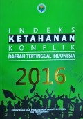 Indeks Ketahanan Konflik daerah Tertinggal Indonesia, Tahun 2016.