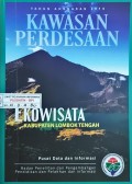 Kawasan Perdesaan Ekowisata, Kabupaten Lombok Tengah, Provinsi Nusa Tenggara Barat, Tahun 2019.