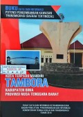 Kota Terpadu Mandiri (KTM) Tambora, Kabupaten Bima, Provinsi Nusa Tenggara Barat, Tahun 2014.