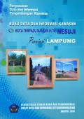 Kota Terpadu Mandiri (KTM) Mesuji, Kabupaten Mesuji, Provinsi Lampung, Tahun 2014.