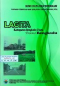 Kawasan Perkotaan Baru (KPE)/Kota Terpadu Mandiri (KTM) Lagita, Kabupaten Bengkulu Utara, Provinsi Bengkulu, Tahun 2015.