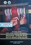 Inovasi Tenun Ikat Rote Ndao Dan Alor, Tahun 2019