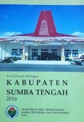 Profil Daerah Tertinggal, Kabupaten Sumba Tengah, Tahun 2016.