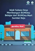 Jejak Sukses Desa Membangunan Bumdes : Belajar dari Bumdes Mart Sumber Rejo, Tahun 2019