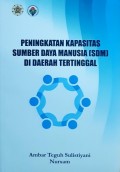 Peningkatan Kapasitas Sumber Daya Manusia (SDM) di Daerah Tertinggal, Tahun 2019.
