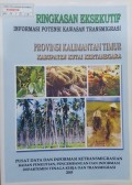 Ringkasan Eksekutif Informasi Potensi Kawasan Transmigrasi, Provinsi Kalimantan Timur, Kabupaten Kutai Kertanegara 2003