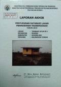 Laporan Akhir Penyusunan Database Lahan Permukiman Transmigrasi Tumbang Jutuh SP.1 Kecamatan Rungan, Kabupaten Gunung Mas, Provinsi Kalimantan Tengah Tahun 2015.