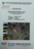 Album Peta Penyusunan Database Lahan Permukiman Transmigrasi Brang Lamar, Kecamatan Lunyuk, Kabupaten Sumba, Provinsi Nusa Tenggara Barat Tahun 2015.