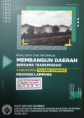 Data dan Informasi Membangun Daerah Bersama Transmigrasi, Kabupaten Tulang Bawang, Provinsi Lampung Tahun 2019.
