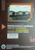 Data dan Informasi Membangun Daerah Bersama Transmigrasi, Kabupaten Parigi Moutong, Provinsi Sulawesi Tengah Tahun 2019.