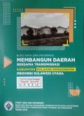 Data dan Informasi Membangun Daerah Bersama Transmigrasi, Kabupaten Bolaang Mongondow, Provinsi Sulawesi Utara Tahun 2019.