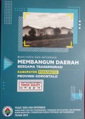 Data dan Informasi Membangun Daerah Bersama Transmigrasi, Kabupaten Pohuwato, Provinsi Gorontalo Tahun 2019.