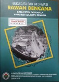 Data dan Informasi Rawan Bencana, Kabupaten Donggala, Provinsi Sulawesi Tengah Tahun 2019.