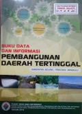 Data dan Informasi Pembangunan Daerah Tertinggal, Kabupaten Seluma, Provinsi Bengkulu Tahun 2016.