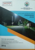 Data dan Informasi Penerangan Jalan, Tahun 2016.