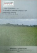 Kawasan Perdesaan Perbatasan Berbasis Pertanian di Kabupaten Sanggau, Provinsi Kalimantan Barat Tahun 2016.