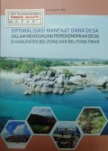 Optimalisasi Manfaat Dana Desa Dalam Mendukung Perekonomian Desa di Kabupaten Belitung dan Belitung Timur, Tahun 2019.