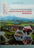 Indikator Perkembangan Badan Usaha Milik Desa (Bumdesa) Tahun 2019.