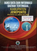 Data dan Informasi Daerah Tertinggal Kabupaten Jeneponto, Provinsi Sulawesi Selatan, Tahun 2018.