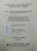 Laporan Rencana Teknis Satuan Pemukiman (RTSP) Tahap III-A dan Rencana Teknis Jalan (RTJ) Lokasi Singkuang Batang Gadis, WPP/SKP/SP : - / - / 1 dan 2, Provinsi Sumatera Utara Tahun 1997/1998
