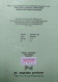 Laporan Rencana Teknis Satuan Pemukiman (RTSP) Tahap III-A dan Rencana Teknis Jalan (RTJ) Lokasi Sinunukan WPP/SKP/SP : XI/H/5,6 Provinsi Sumatera Utara Tahun 1996/1997.