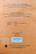 Laporan Rencana Teknis Satuan Pemukiman (RTSP) Tahap III-A dan Rencana Teknis Jalan (RTJ), Lokasi : Tungkal Ulu (Merlung), WPP/SKP/SP : XIIc/C/1 dan 7 Provinsi Jambi, Tahun 1996/1997.