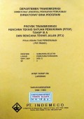 Laporan Rencana Teknis Satuan Pemukiman (RTSP) Tahap III-A dan Rencana Teknis Jalan (RTJ) Lokasi : Pematang Panggang, WPP/SKP/SP : XXII/G/4, Provinsi Sumatera Selatan, Tahun 1992/1993.
