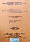 Laporan Rencana Teknis Satuan Pemukiman (RTSP) Tahap III-A dan Rencana Teknis Jalan (RTJ) Lokasi : Toili, WPP/SKP/SP : XV/D/1 Provinsi Sulawesi Tengah, Tahun 1991/1992.