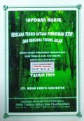 Laporan Rencana Teknis Satuan Pemukiman (RTSP) dan Rencana Teknis Jalan (RTJ) Lokasi : Tinauka, WPP/SKP/SP : VII/B/1 dan 2, Kabupaten Donggala, Provinsi Sulawesi Tengah, Tahun 2009.