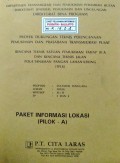 Laporan Paket Informasi Lokasi (Pilok - A) Lokasi : Hialu, WPP/SKP/SP : XI/H/3 dan 4, Provinsi Sulawesi Tenggara, Tahun 1993/1994.
