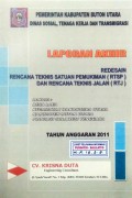 Laporan Rencana Teknis Satuan Pemukiman (RTSP) dan Rencana Teknis Jalan (RTJ) Lokasi : Desa Laela, Kabupaten Buton Utara, Provinsi Sulawesi Tenggara, Tahun 2011.