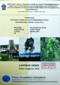 Laporan Rencana Teknis Satuan Permukiman (RTSP) dan Rencana Teknis Jalan (RTJ) Lokasi : Mahalona SP.3, Kabupaten Luwu Timur, Provinsi Sulawesi Selatan, Tahun 2008.