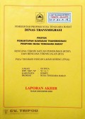 Laporan Rencana Teknis Satuan Pemukiman [RTSP] dan Rencana Teknis Jalan [RTJ] Lokasi : So Enca, WPP/SKP/SP : VI/A/1, Kabupaten Dompu, Provinsi Nusa Tenggara Barat, Tahun 2004.
