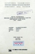 Laporan Rencana Teknis Satuan Pemukiman Tahap III-A dan Rencana Teknis Jalan, Lokasi : Sanggau, WPP/SKP/SP : XVIc/C/2,3 Kabupaten Sanggau, Provinsi Kalimantan Barat, Tahun 1989/1990.