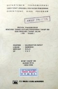 Peta-Peta Rencana Teknis Satuan Pemukiman Tahap III-A dan Rencana Teknis Jalan, Lokasi : Sanggau, WPP/SKP/SP : XVIc/C/2,3 Kabupaten Sanggau, Provinsi Kalimantan Barat, Tahun 1989/1990.