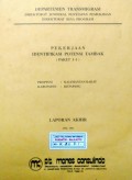 Laporan Identifikasi Potensi Tambak, Lokasi : Kuala Tolak, Kabupaten Ketapang, Provinsi Kalimantan Barat, Tahun 1992/1993.