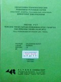 Laporan Rencana Teknis Satuan Pemukiman [ RTSP ] Tahap III-A dan Rencana Teknis Jalan [ RTJ ] Lokasi : Sambas, WPP/SKP/SP : I/B/1, Kabupaten Sambas, Provinsi Kalimantan Barat, Tahun 1993/1994.