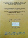 Laporan Rencana Teknis Satuan Pemukiman [ RTSP ] Tahap III-A dan Rencana Teknis Jalan [ RTJ ] Lokasi : Sukaraja, WPP/SKP/SP : XIVb/E1/6, Kabupaten Ketapang, Provinsi Kalimantan Barat, Tahun 1994/1995.